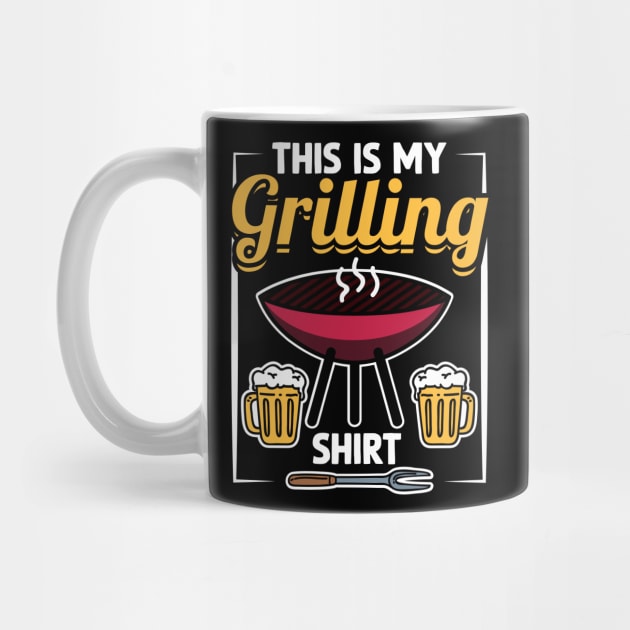 This Is My Grilling Shirt by maxcode